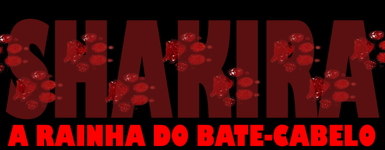 Shakira: A rainha do bate-cabelo