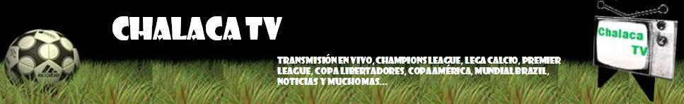 Chalaca TV | Futbol en vivo