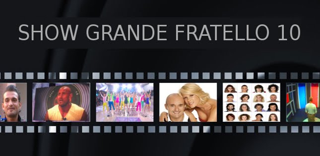 Show Grande Fratello 10