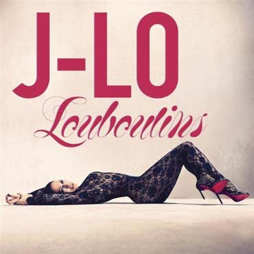 Jennifer Lopez – Louboutins (iTunes)