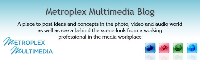 Metroplex Multimedia Blog