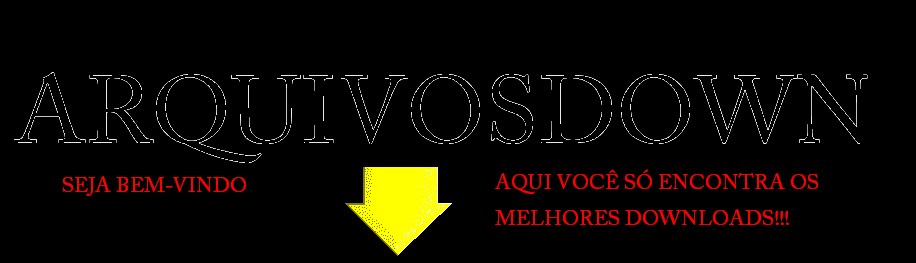 ArquivosDown - O seu blog de downloads de Jogos, Animes, Mangás, Programas e Muito Mais