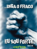 Eu sou Forte!