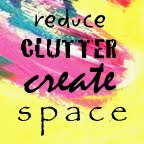 Reduce Clutter Create Space