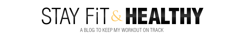 Stay Fit and Healthy