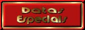 DATAS ESPECIAIS