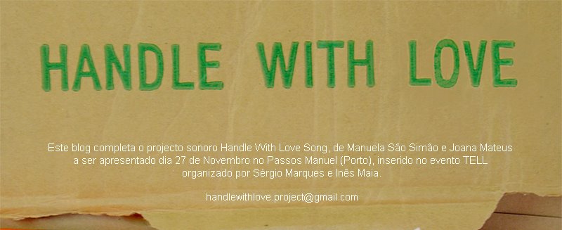 Handle With Love - sobre o projecto