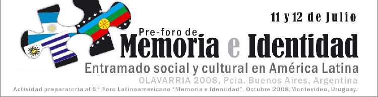 Preforo de Memoria e Identidad 11 y 12  de Julio 2008 Olavarria Pcia de Bs As Republica Argentina