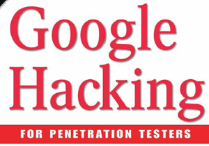 Google Hacking For Penetration Tester