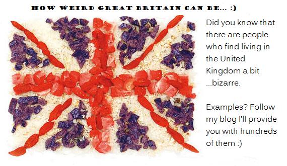 How weird Great Britan can be .... :)