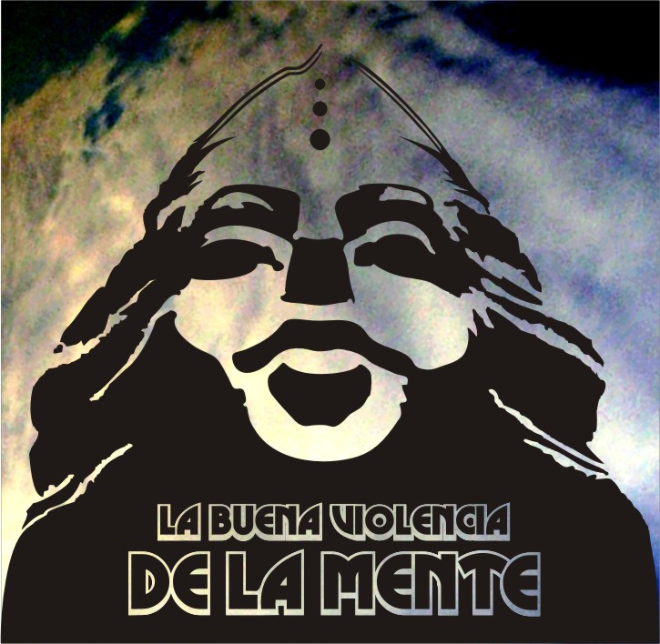 La Buena Violencia de la Mente