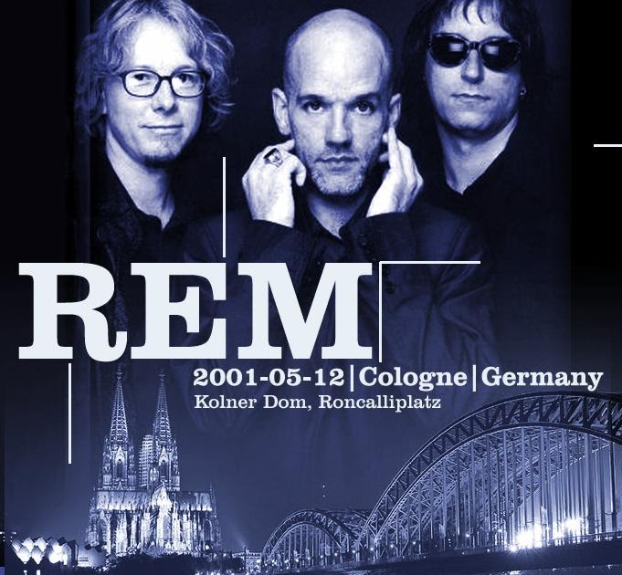 D & P's Bootleg Tunz World REM Colonge, Germany 5/12/2001