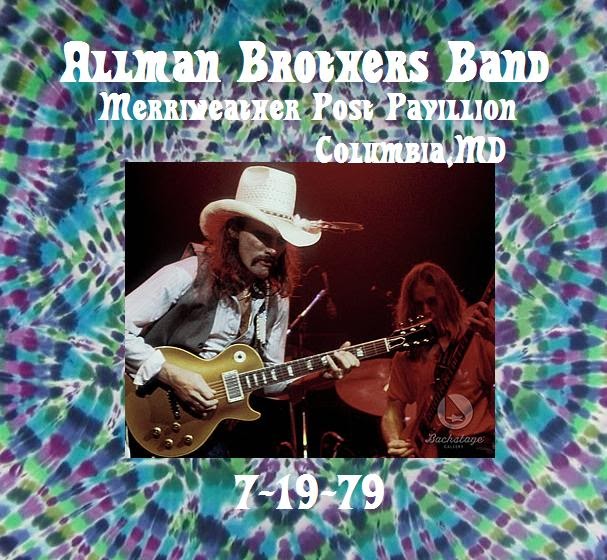 D & P's Bootleg Tunz World: Allman Brothers Band - Columbia, MD 07.19.1979