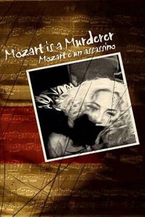 Mozart Is a Murderer movie