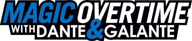 Magic Overtime with Dante & Galante