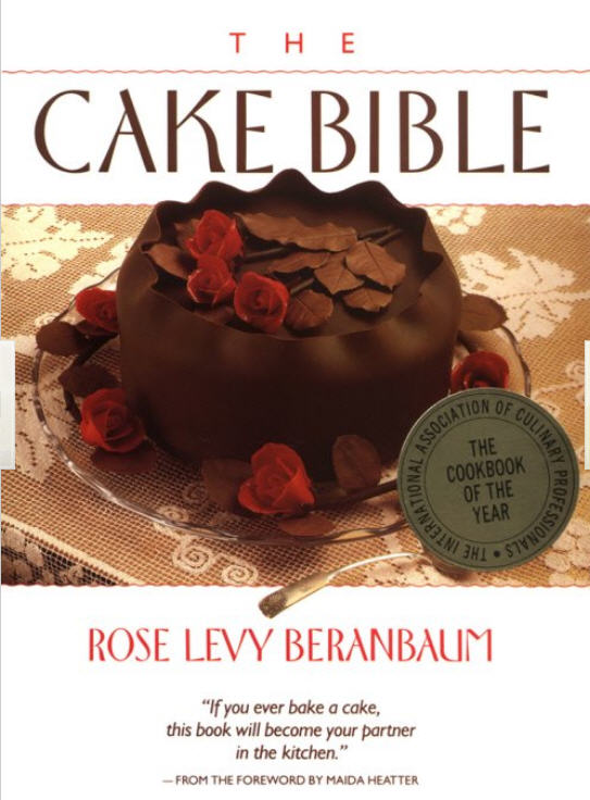 Cake Bible Rose Levy Beranbaum Free Ebook Cake Bible Rose Levy Beranbaum Free Ebook
