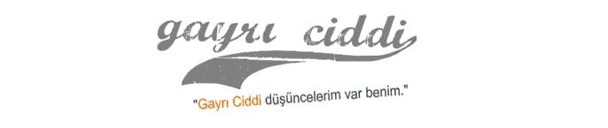 gayriciddi / dönüşüm muhteşem olacak!