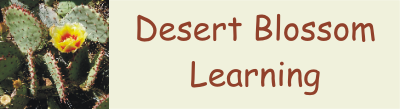 Desert Blossom Learning Blog
