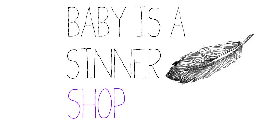 BABY IS A SINNER SHOP