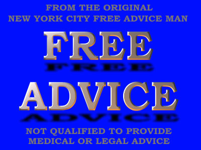 Free Advice from The Original NYC Free Advice Man