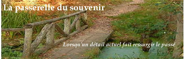 La passerelle du souvenir