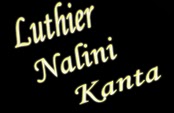 Luthier Nalini Kanta