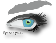 Eye see you...