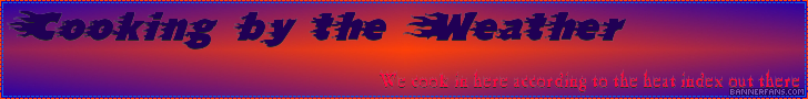 Cooking by the Weather