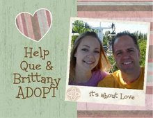 Help Que & Brittany Adopt!!