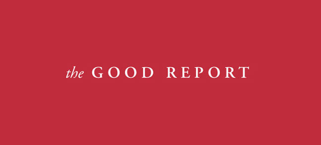 The good report