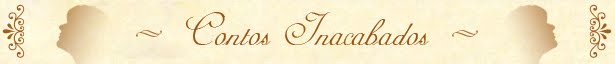 Contos Inacabados
