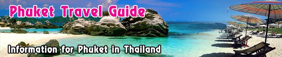 Phuket Travel Guide