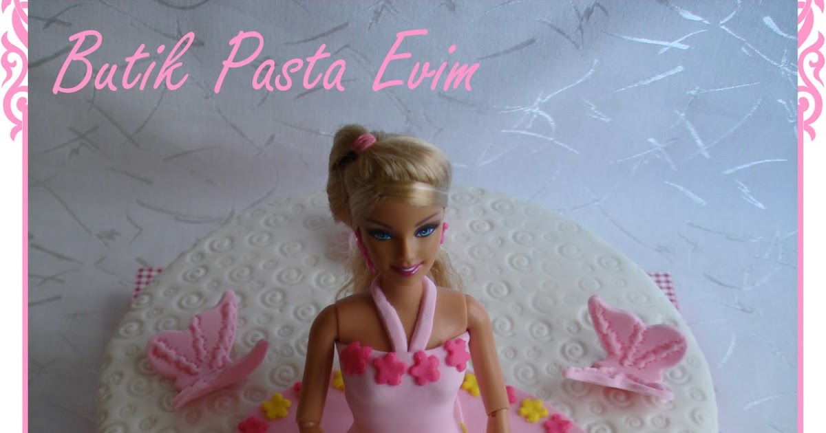 BUTİK PASTA EVİMDENİZLİ Barbie PastaRabia…