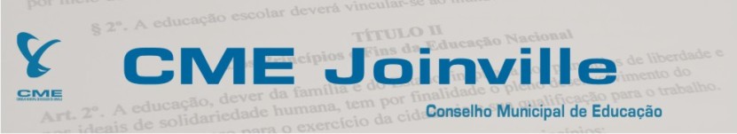 CONSELHO MUNICIPAL DE EDUCAÇÃO DE JOINVILLE/SC