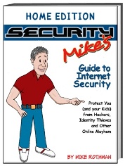 Security Mike's Guide to Internet Security