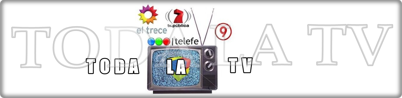 TODA LA TV