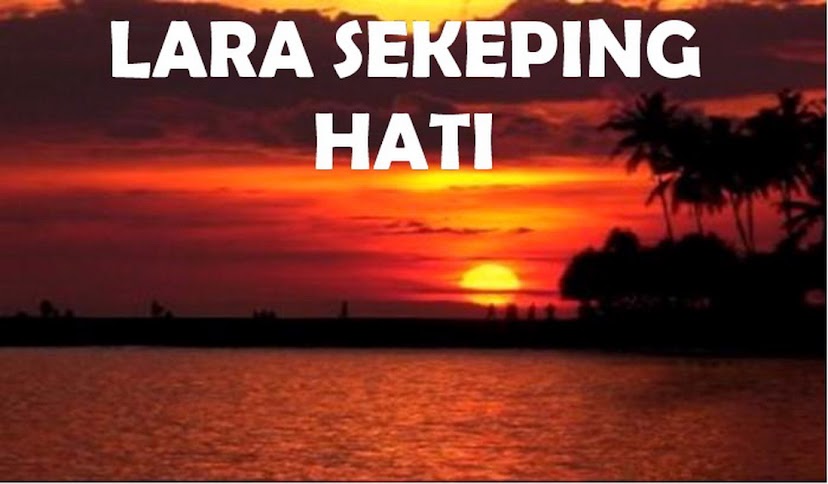 Lara Sekeping Hati