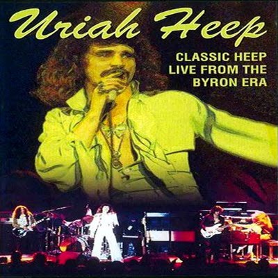 Rock On Vinyl Uriah Heep Classic Heep Live From The Byron Era 1973 76