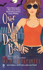 Over My Dead Body, A Broken Heart Novel 5 by Michelle Bardsley