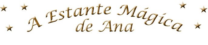 A Estante Mágica de Ana