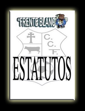 VISUALIZA O DESCARGA LOS ESTATUTOS DE LA PEÑA "Frente Blanco"
