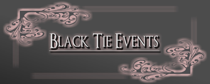Black Tie Events ~ Wedding Coordination