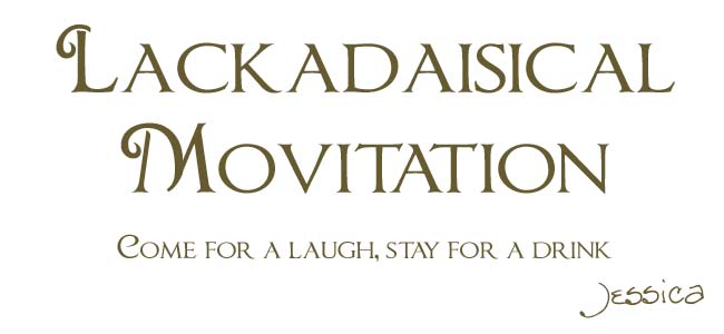 Lackadaisical Motivation