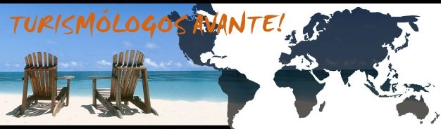 TURISMÓLOGOS AVANTE!