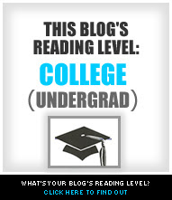 This Blog's Reading Level: College
