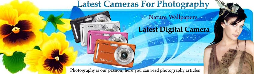 Nature photography, colors of nature, latest cameras for photography