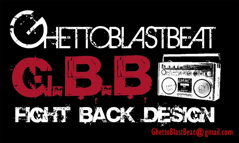 Ghetto Blast Beat - Fighting Back Design!
