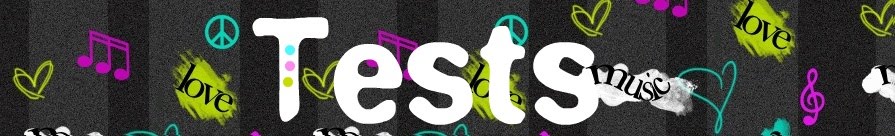 Tests Original world