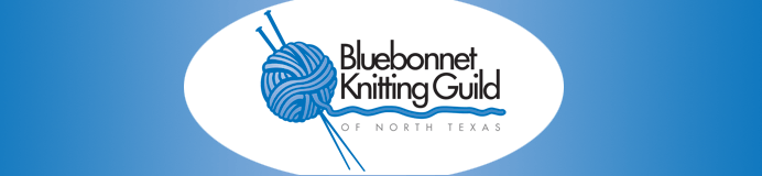 Bluebonnet Knitting Guild of North Texas