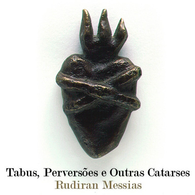 Tabus, perversões e outras catarses